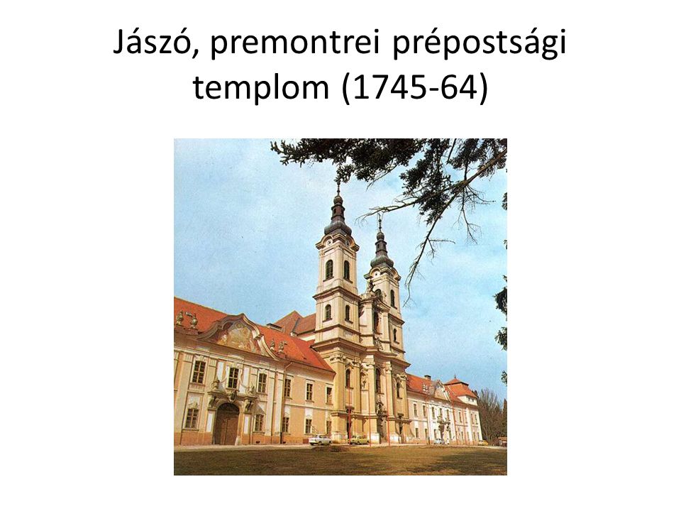 Jászó, premontrei prépostsági templom ( )