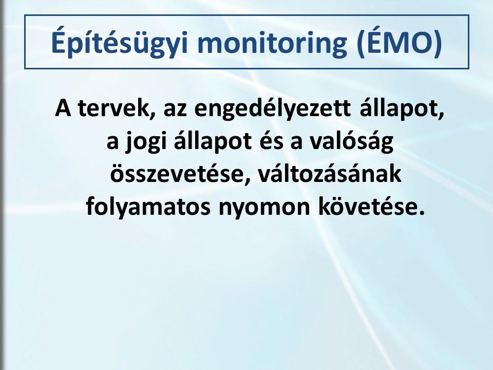 Építésügyi monitoring (ÉMO)