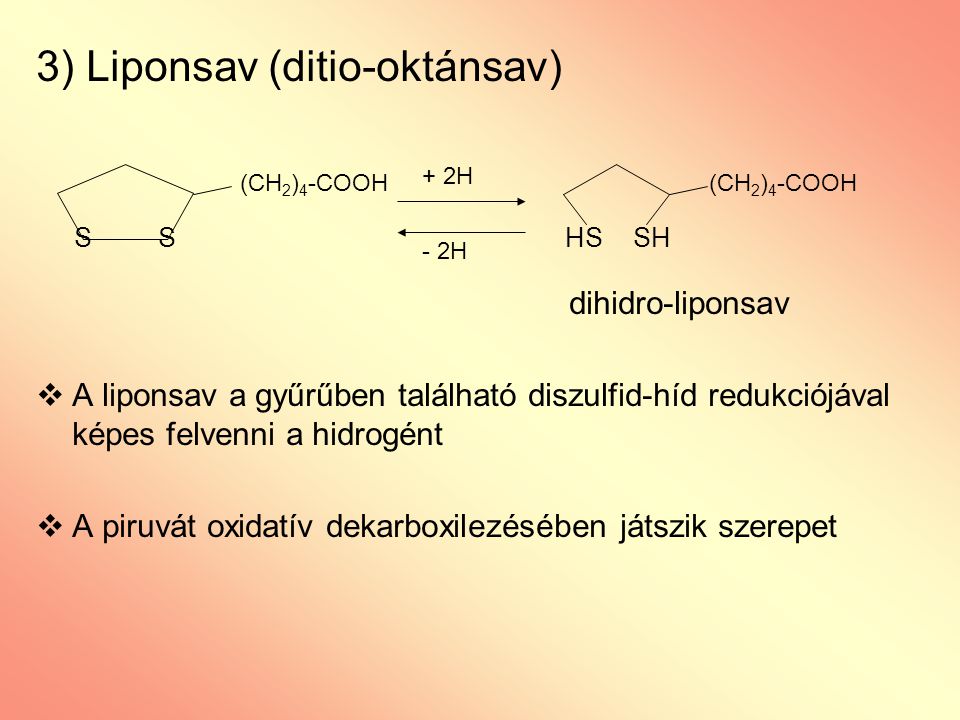 3) Liponsav (ditio-oktánsav)