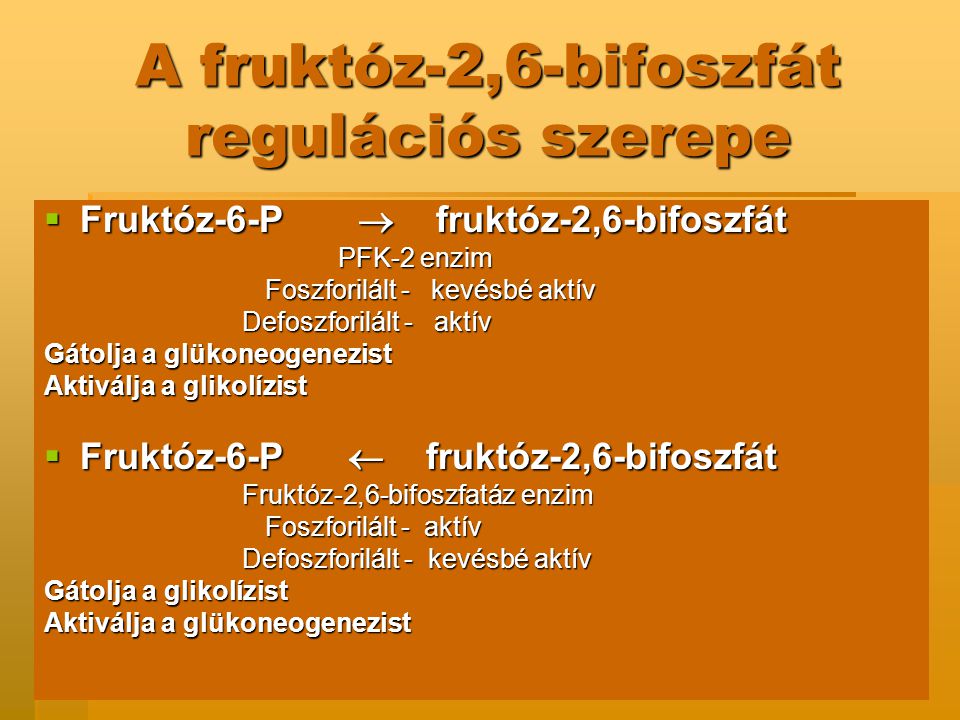 A fruktóz-2,6-bifoszfát regulációs szerepe