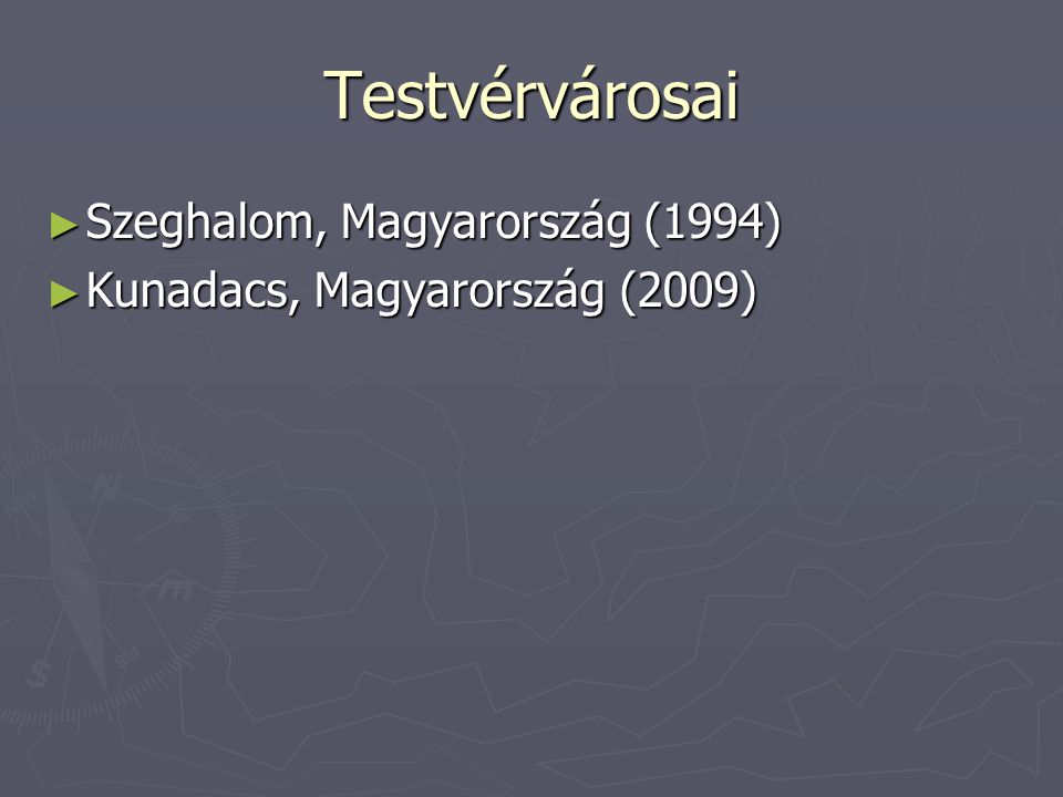 Testvérvárosai Szeghalom, Magyarország (1994)