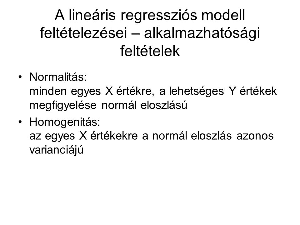 A lineáris regressziós modell feltételezései – alkalmazhatósági feltételek