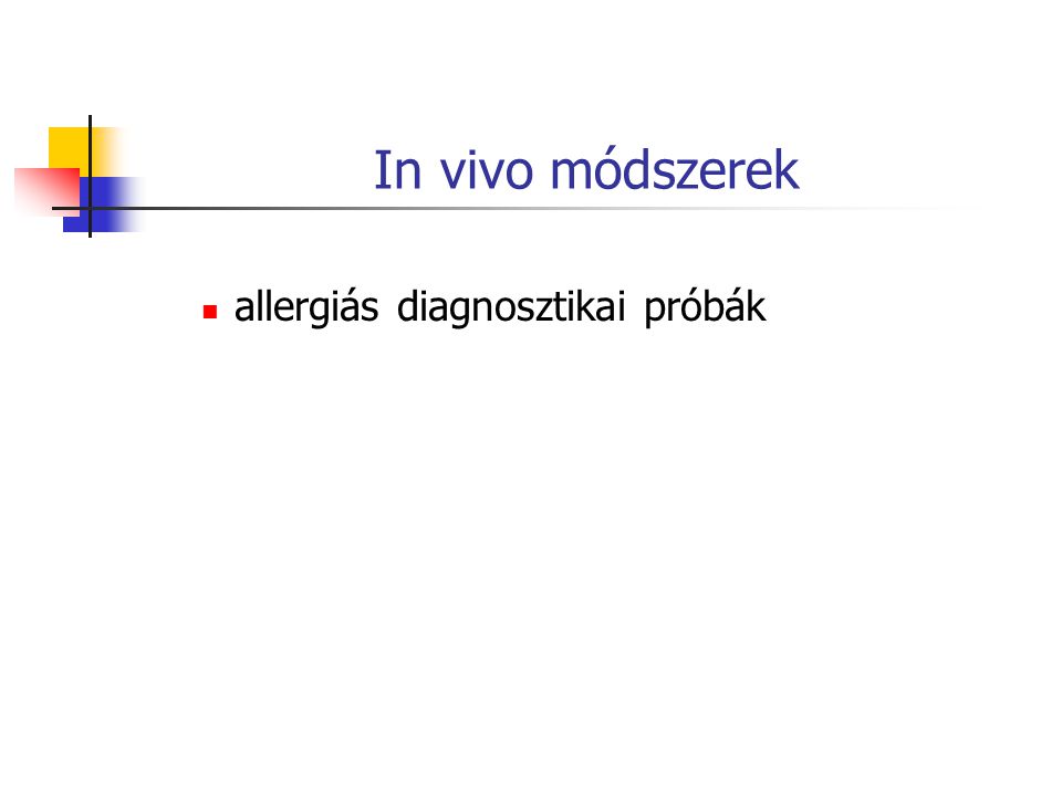 In vivo módszerek allergiás diagnosztikai próbák