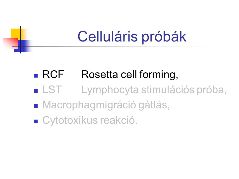 Celluláris próbák RCF Rosetta cell forming,