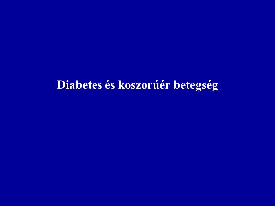 Diabetes és koszorúér betegség