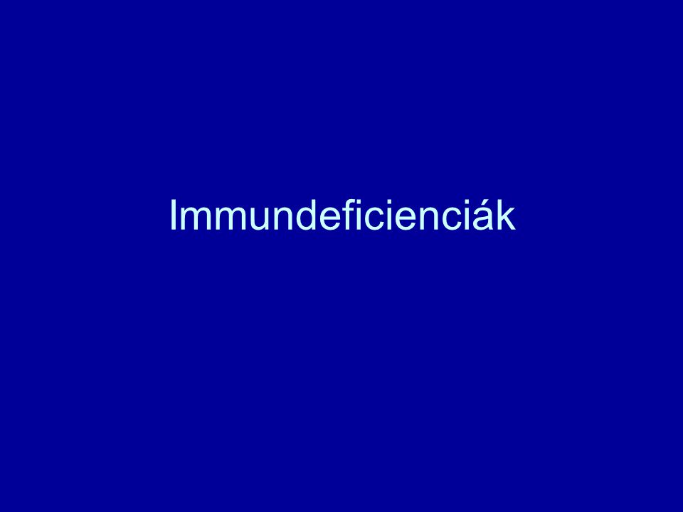 Immundeficienciák