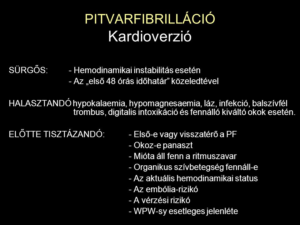 PITVARFIBRILLÁCIÓ Kardioverzió