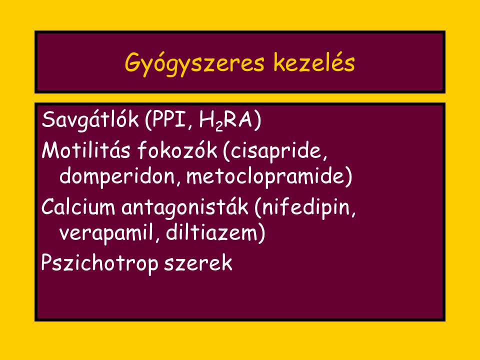 Gyógyszeres kezelés Savgátlók (PPI, H2RA)