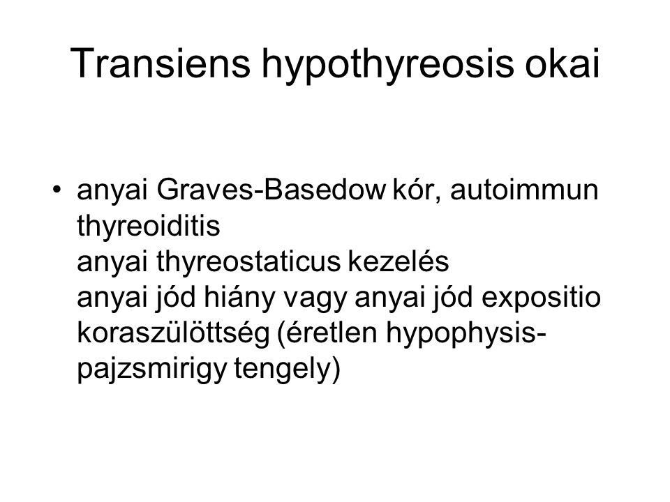Transiens hypothyreosis okai
