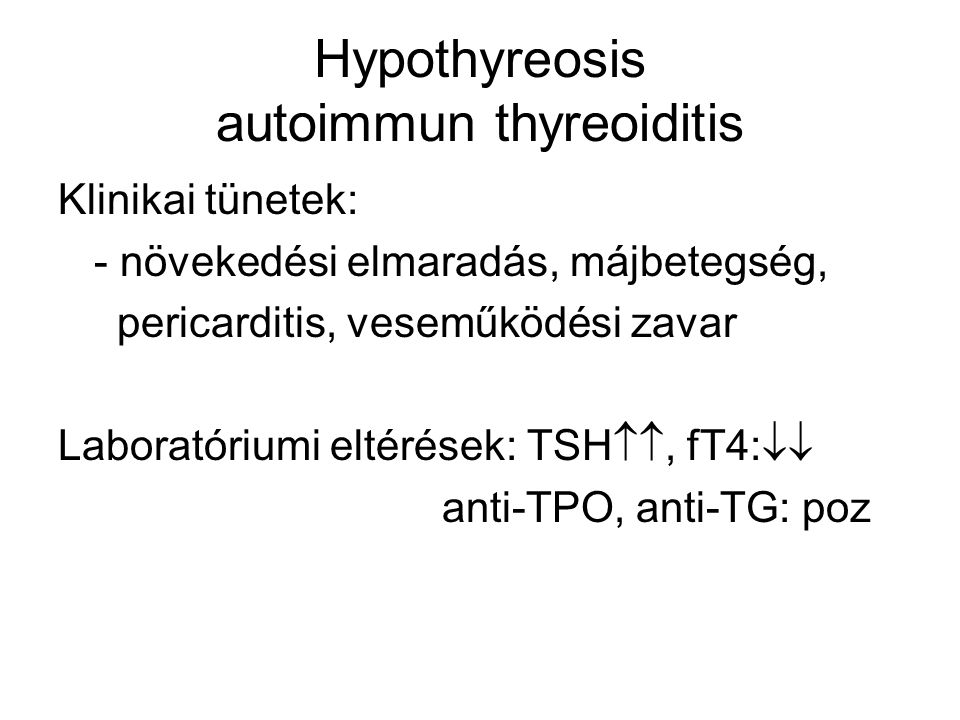 Hypothyreosis autoimmun thyreoiditis