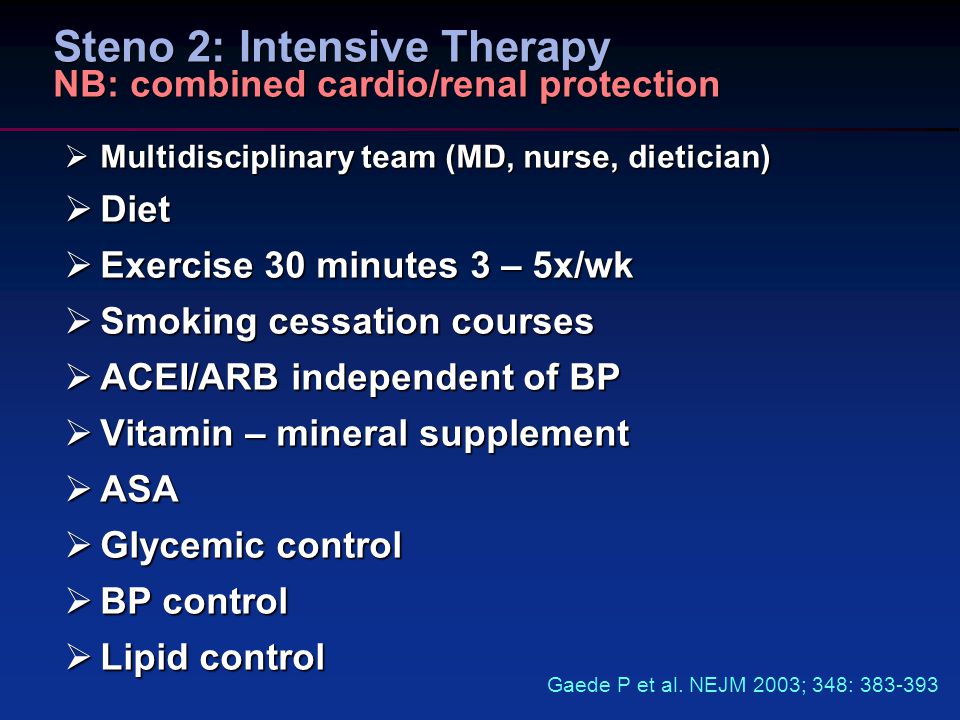 Steno 2: Intensive Therapy NB: combined cardio/renal protection