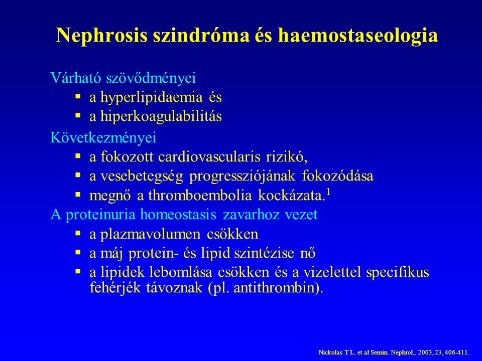 Nephrosis szindróma és haemostaseologia