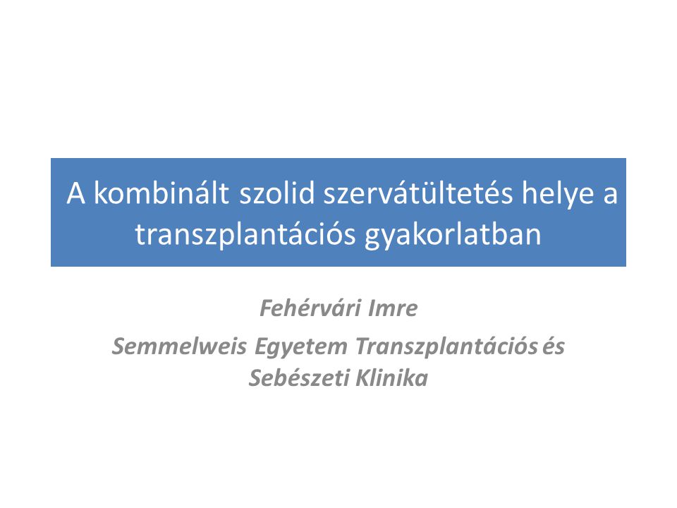 Semmelweis Egyetem Transzplantációs és Sebészeti Klinika