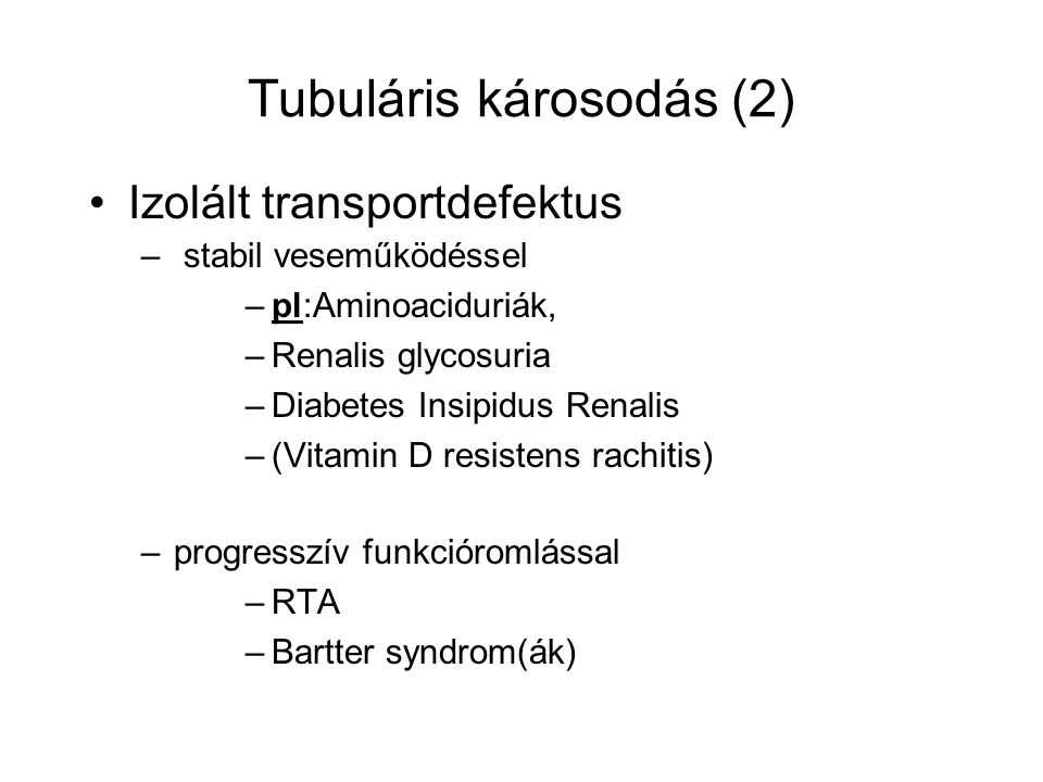 Tubuláris károsodás (2)