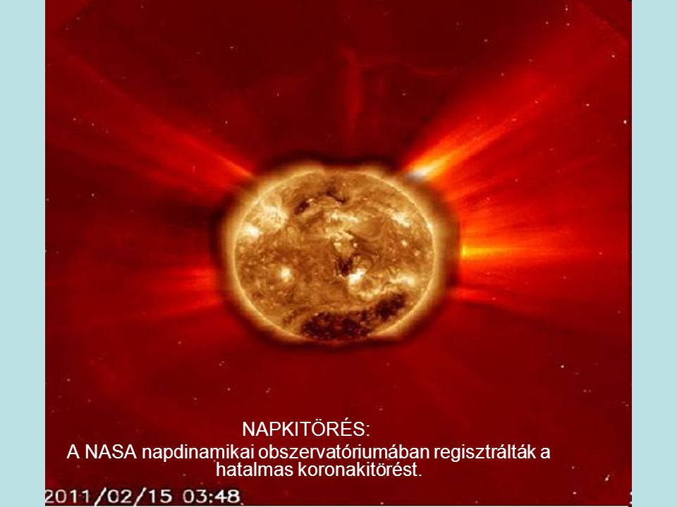 NAPKITÖRÉS: A NASA napdinamikai obszervatóriumában regisztrálták a hatalmas koronakitörést.