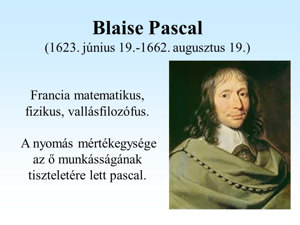 Blaise Pascal (1623. június augusztus 19.)