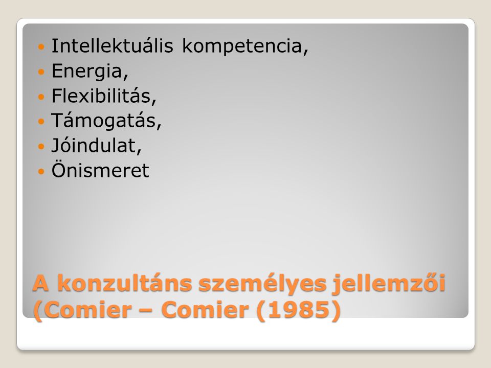 A konzultáns személyes jellemzői (Comier – Comier (1985)