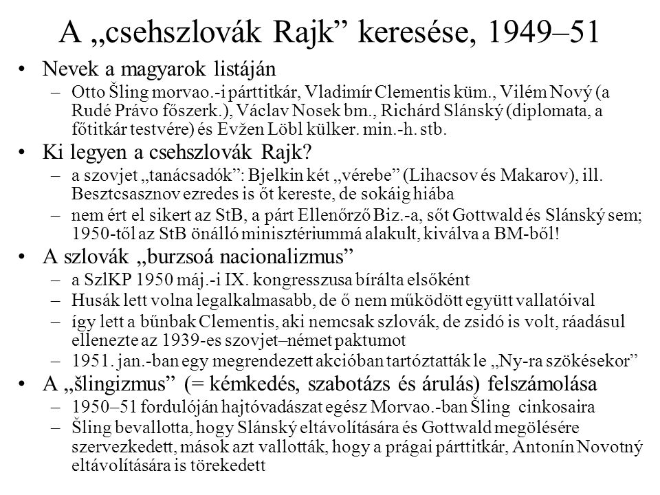 A „csehszlovák Rajk keresése, 1949–51