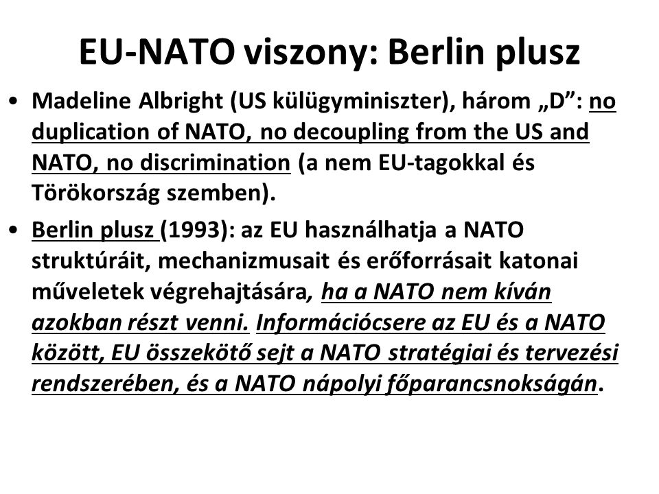 EU-NATO viszony: Berlin plusz