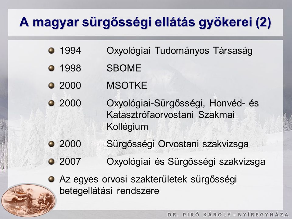 A magyar sürgősségi ellátás gyökerei (2)