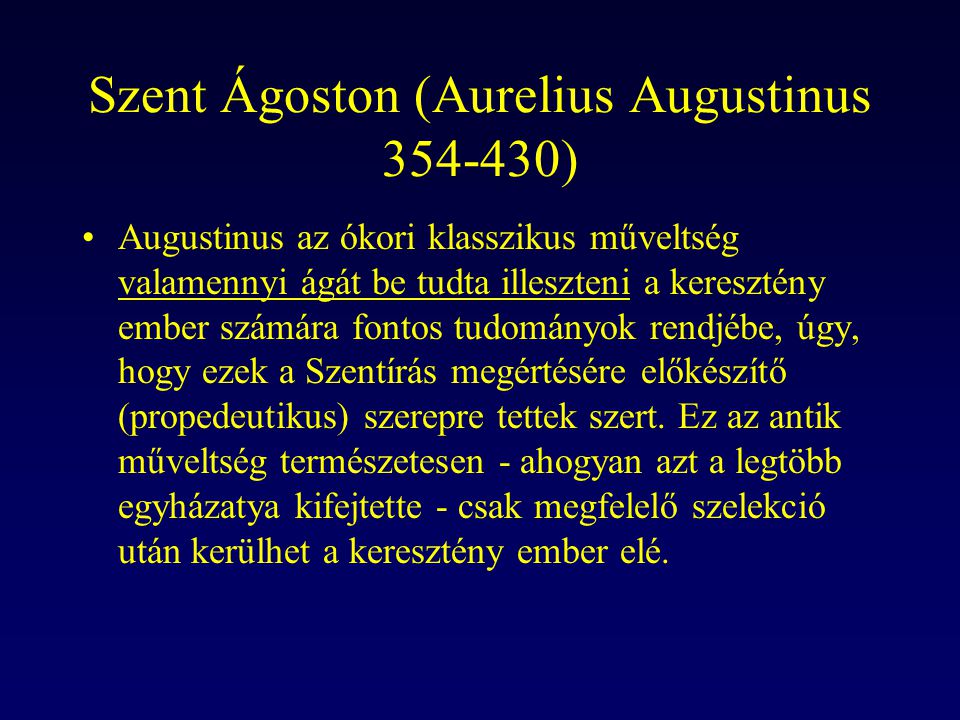Szent Ágoston (Aurelius Augustinus )