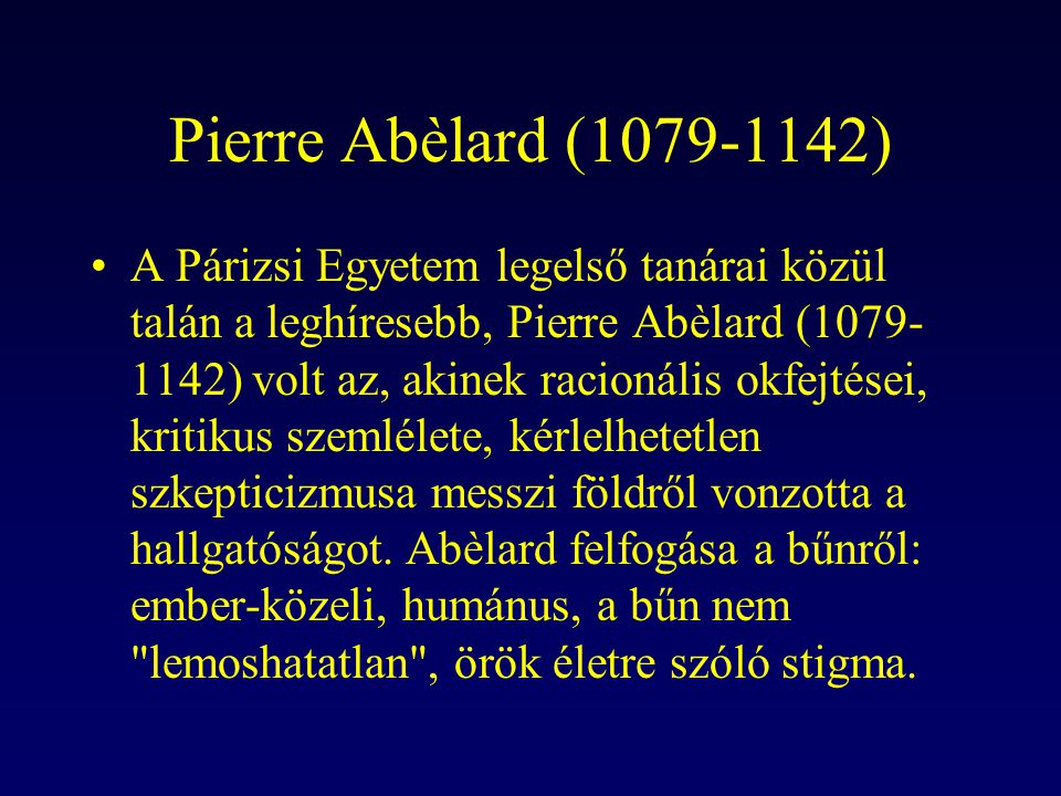 Pierre Abèlard ( )