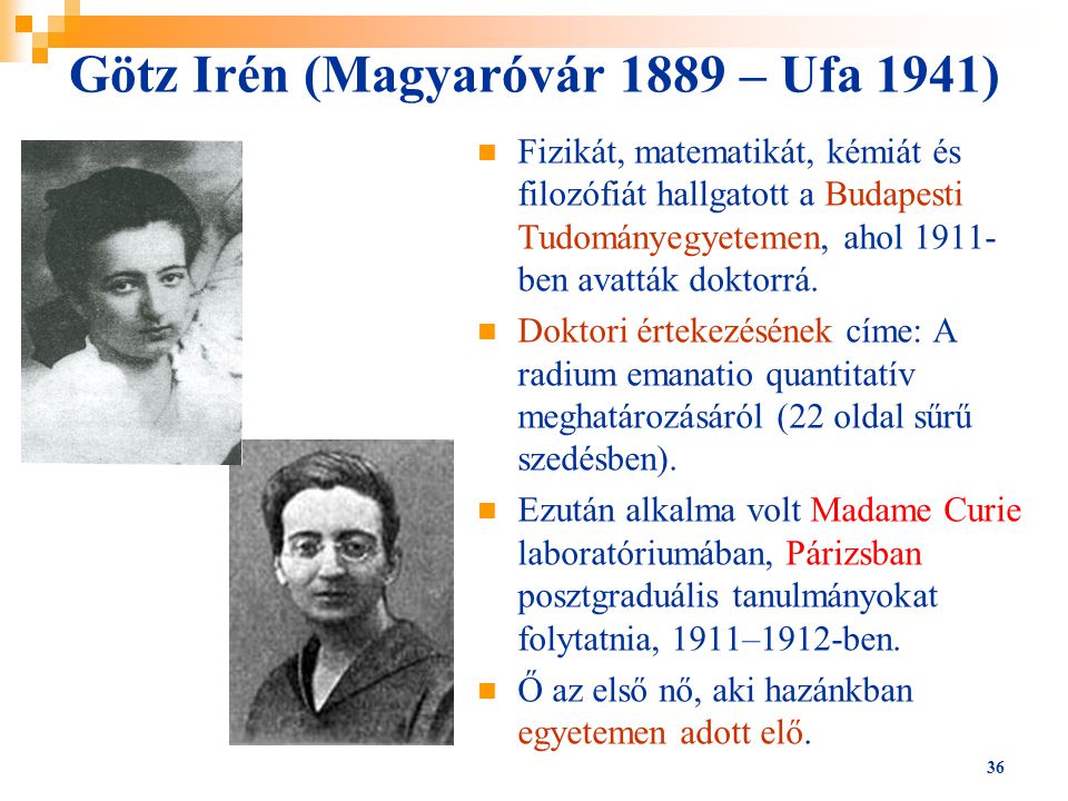 Götz Irén (Magyaróvár 1889 – Ufa 1941)