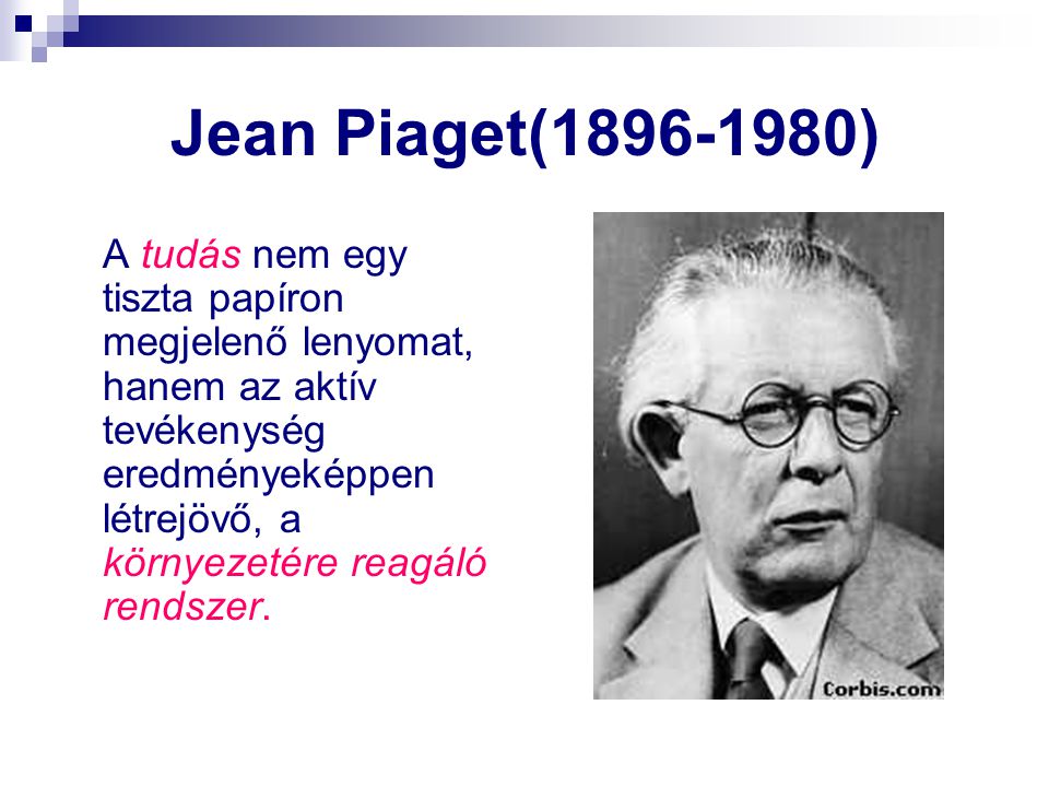 Jean Piaget( )