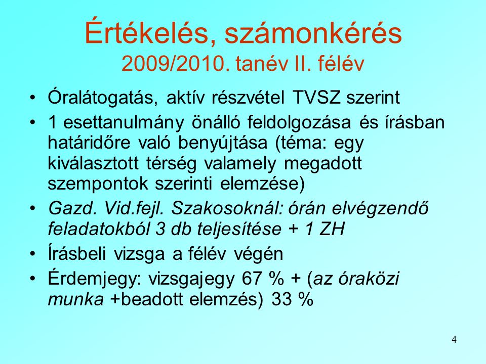 Értékelés, számonkérés 2009/2010. tanév II. félév