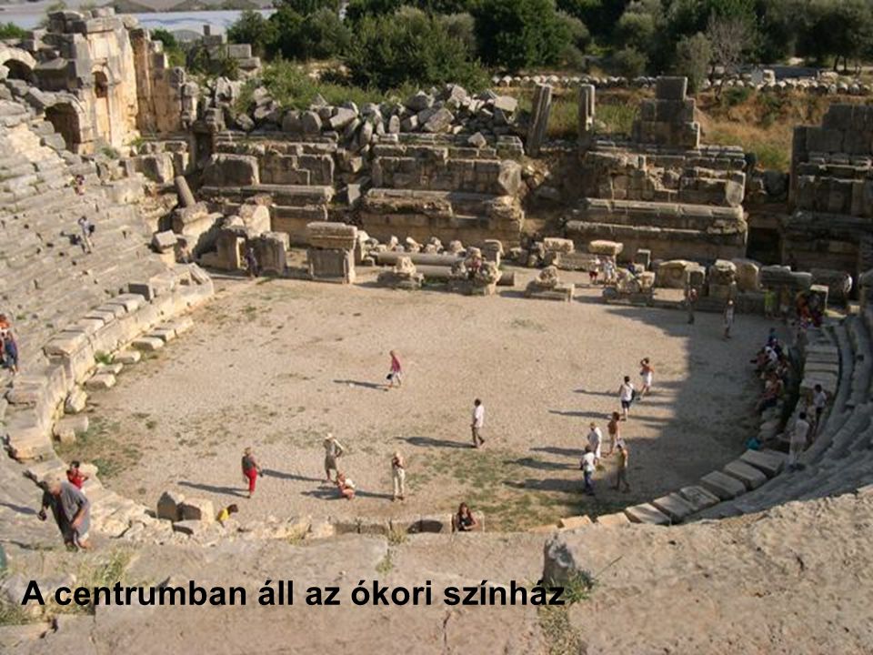 A centrumban áll az ókori színház