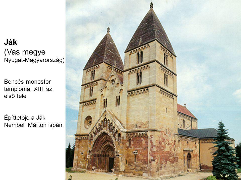 Ják (Vas megye Nyugat-Magyarország) Bencés monostor