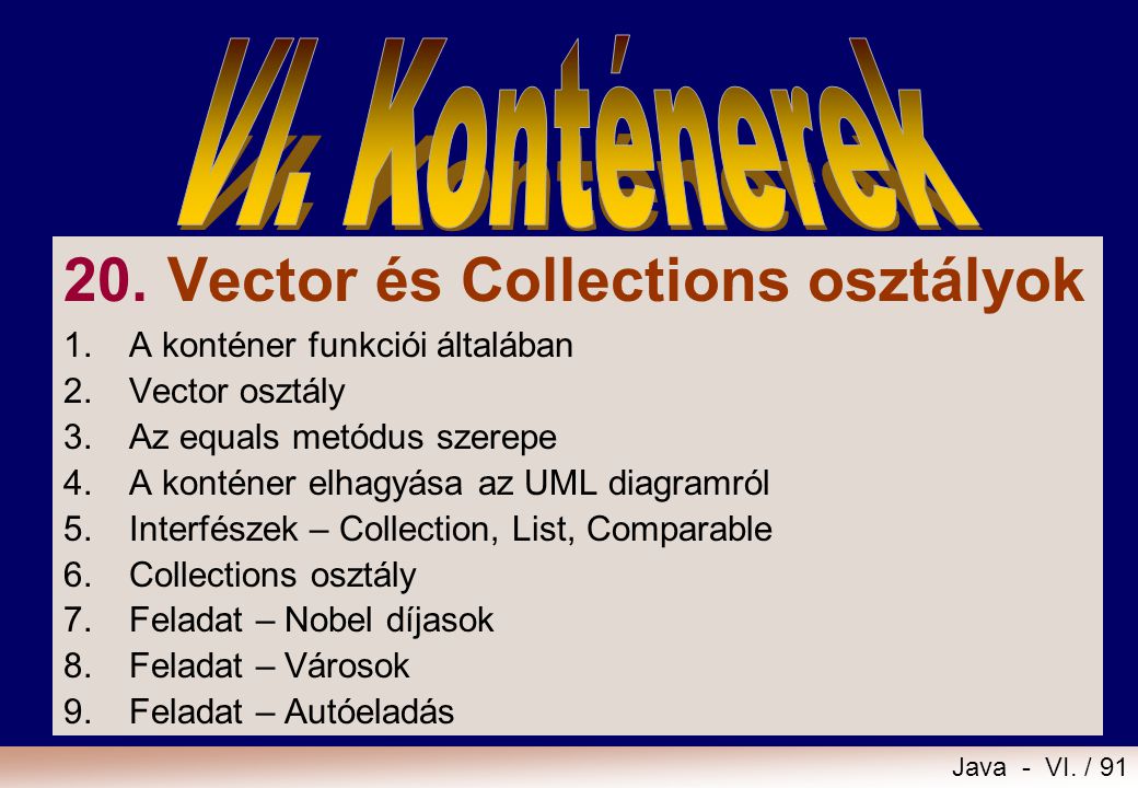 20. Vector és Collections osztályok