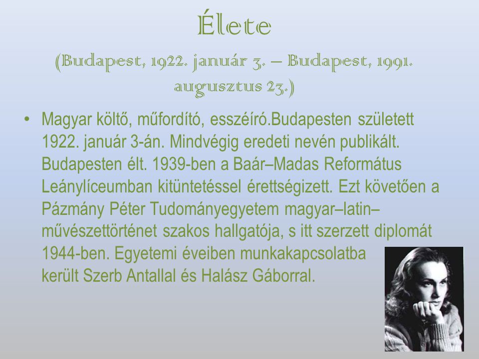 Élete (Budapest, január 3. – Budapest, augusztus 23.)
