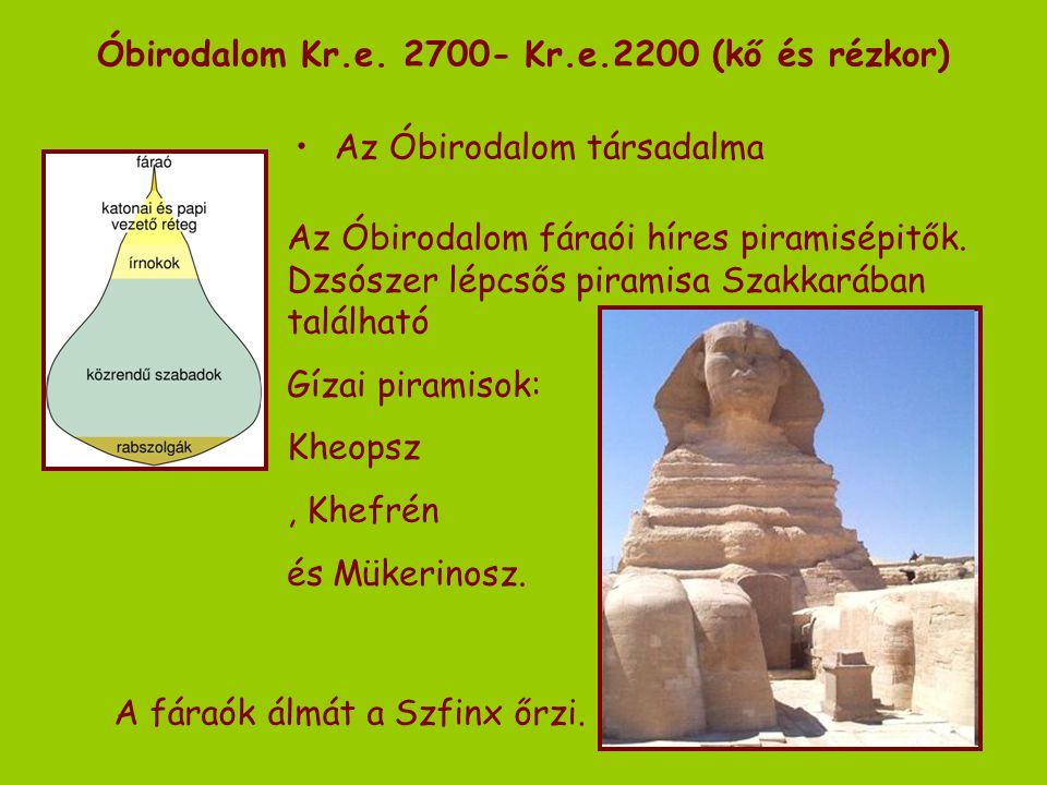 Óbirodalom Kr.e Kr.e.2200 (kő és rézkor)