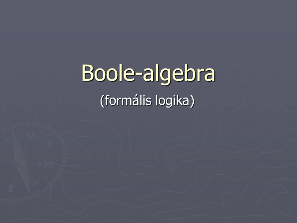 Boole-algebra (formális logika)