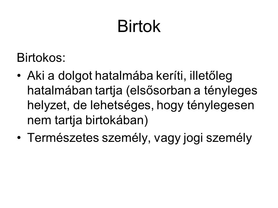 Birtok Birtokos: