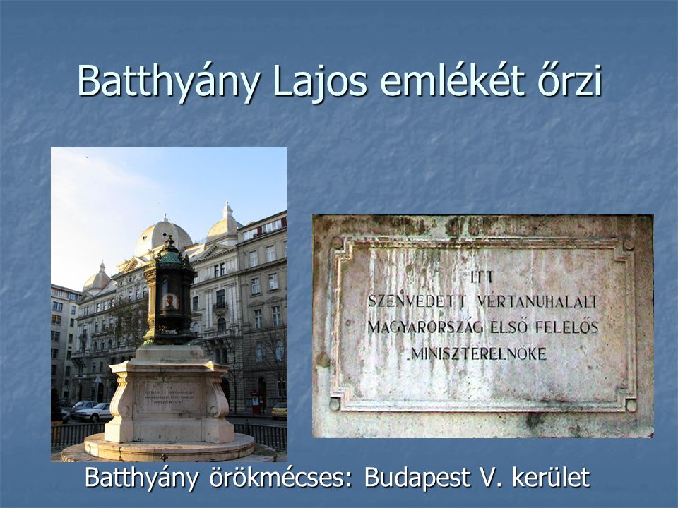 Batthyány Lajos emlékét őrzi