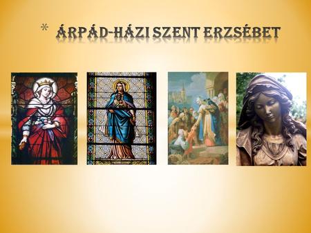 Árpád-házi Szent Erzsébet