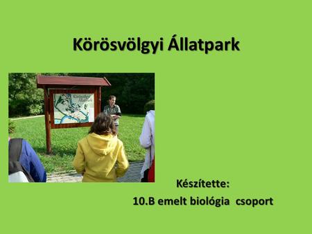 Körösvölgyi Állatpark