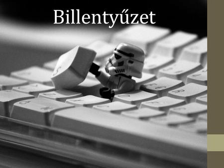 Billentyűzet.