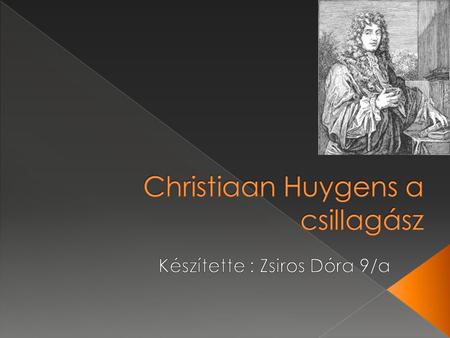Christiaan Huygens a csillagász