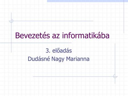 Bevezetés az informatikába