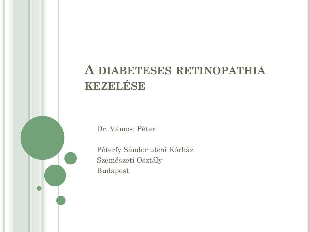 diabeteses retinopathia kezelése