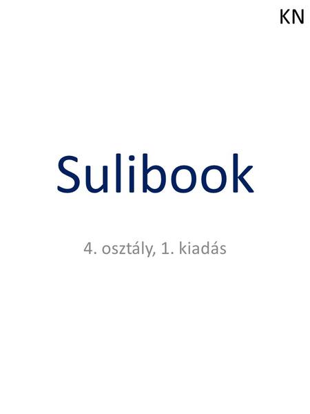 KN Sulibook 4. osztály, 1. kiadás.