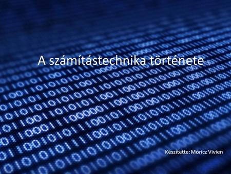 A számítástechnika története