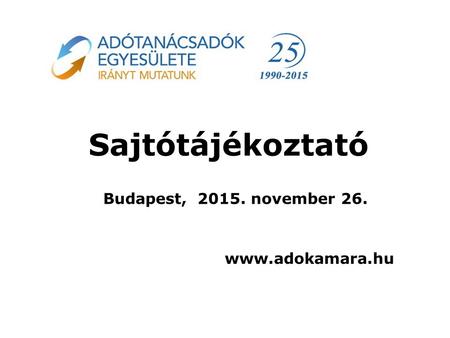 Sajtótájékoztató Budapest, 2015. november 26.