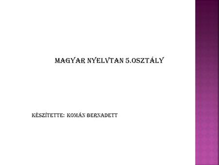 Magyar nyelvtan 5.osztály