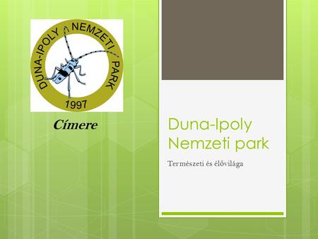 Duna-Ipoly Nemzeti park Természeti és él ő világa Címere.