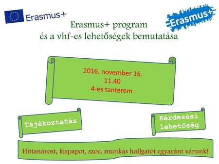 Erasmus+ program és a vhf-es lehetőségek bemutatása