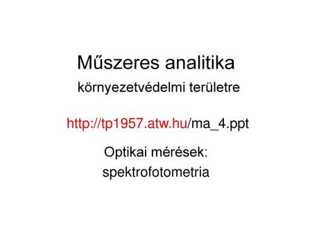 Műszeres analitika környezetvédelmi területre